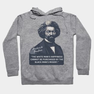 Frederick Douglass Portrait and Quote Hoodie